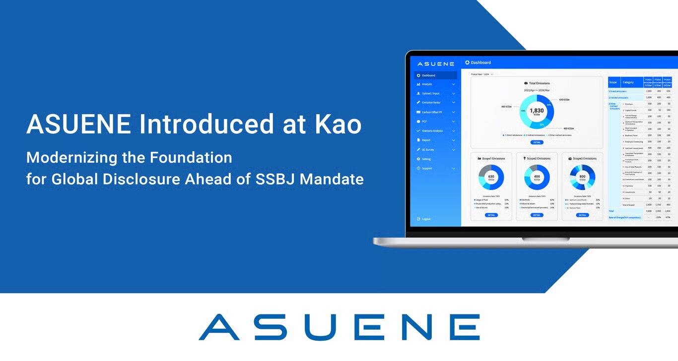 ASUENE Supports Kao in Integrating Global GHG emissions data and ESG Data for SSBJ, CDP, and CSRD Compliance